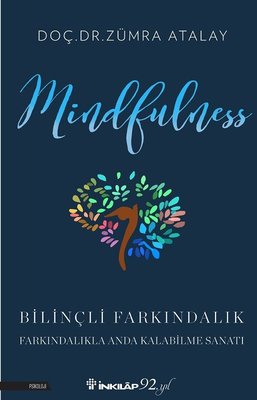 Mindfulness-Bilinçli Farkındalık