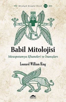 Babil Mitolojisi-Mezopotamya Efsaneleri ve İnanışları Pdf indir