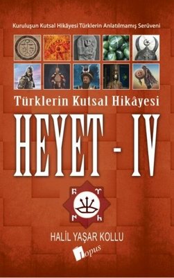 Heyet 4-Türklerin Kutsal Hikayesi