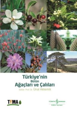 Türkiye'nin Bütün Ağaçları ve Çalıları