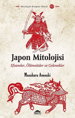 Japon Mitolojisi: Efsaneler - Ölümsüzler ve Gelenekler