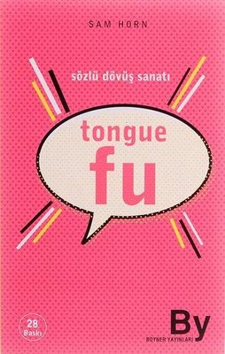 Tongue Fu – Sözlü Dövüş Sanatı Pdf indir