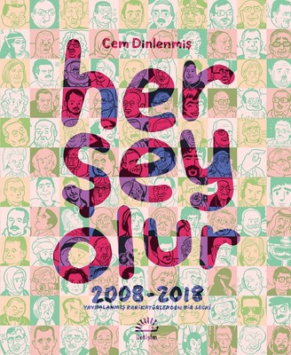 Her Şey Olur 2008-2018