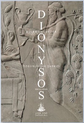 Dionysos-Özgürlüğün Şarkısı