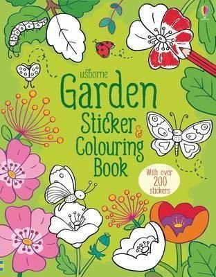 Garden Sticker and Colouring Book (First Colouring Books) (First Colouring Books with stickers)