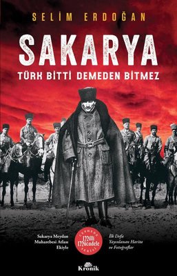 Sakarya: Türk Bitti Demeden Bitmez-Cephede Milli Mücadele Serisi