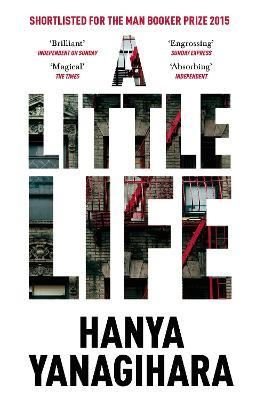 A Little Life: Shortlisted for the Man Booker Prize 2015 (Picador Collection) 