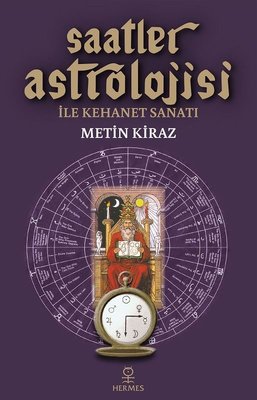Saatler Astrolojisi ile Kehanet Sanatı Pdf indir