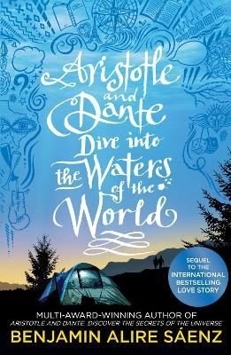 Aristotle and Dante Dive Into the Waters of the World: The highly anticipated sequel to the multi-aw