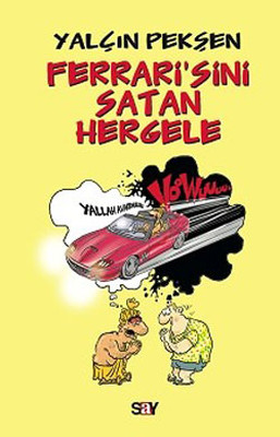Ferrari'sini Satan Hergele