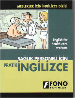Sağlık Personeli İçin Pratik İngilizce