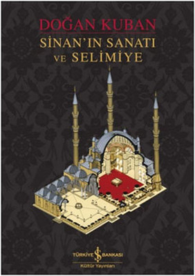 Sinan'ın Sanatı ve Selimiye