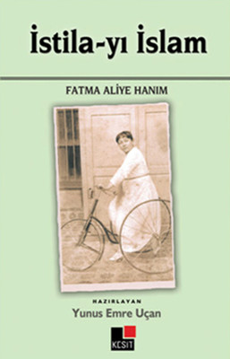 İstila-yı İslam Fatma Aliye Hanım