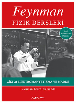Feynman Fizik Dersleri 2 - Elektromanyetizma ve Madde