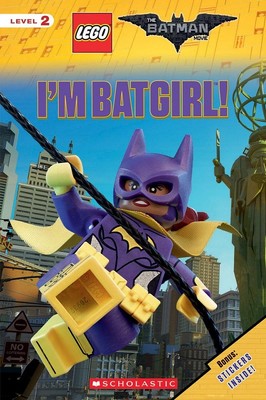 I’m Batgirl! (The LEGO Batman Movie: Level 2 Reader) Pdf indir