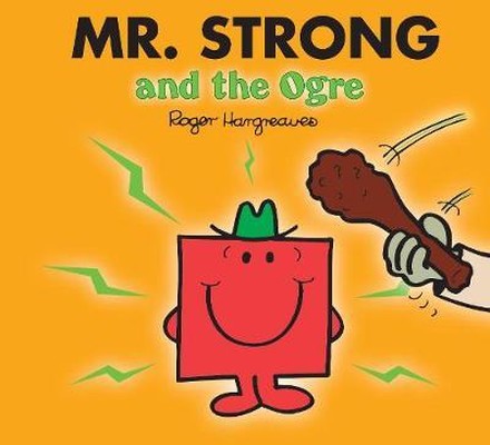Mr. Strong and the Ogre (Mr. Men &
