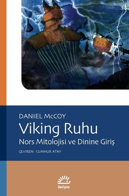 Viking Ruhu-Nors Mitolojisi ve Dinine Giriş